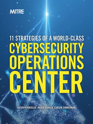 cover image of 11 Strategies of a World-Class Cybersecurity Operations Center